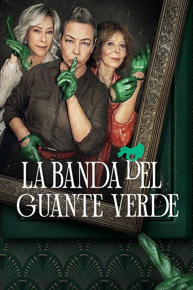 La banda del guante verde