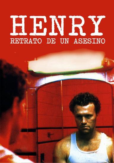 Henry: Retrato de un asesino