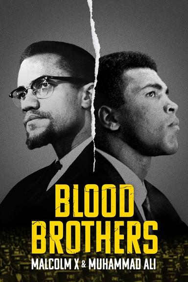 Hermanos de sangre: Malcolm X y Muhammad Ali