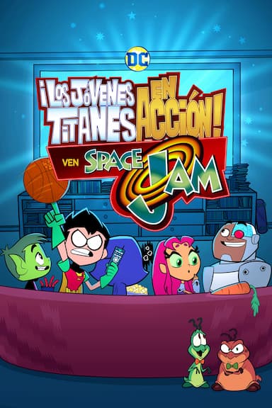 ¡Los Jóvenes Titanes en acción! ven Space Jam