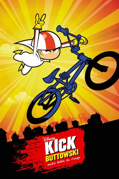 Kick Buttowski: Medio Doble de Riesgo